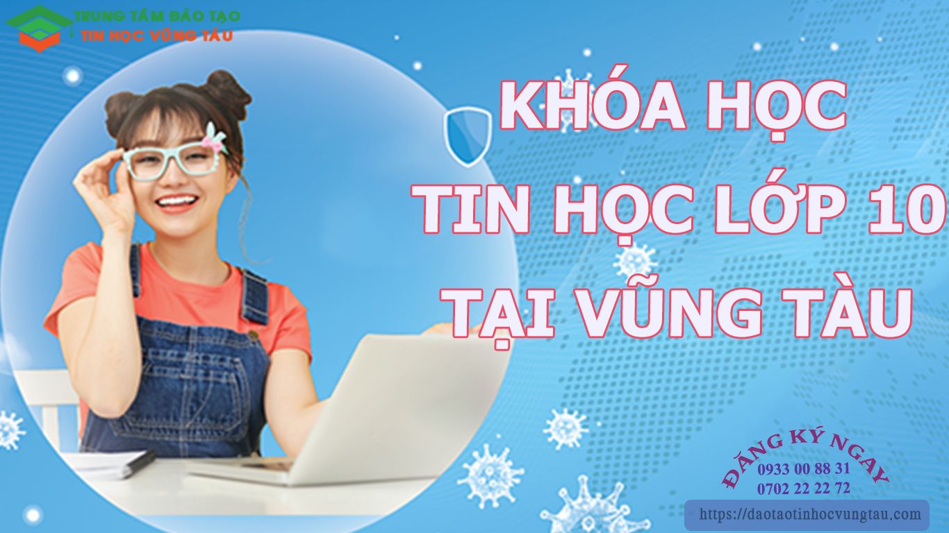 tin học lớp 10 vung tàu
